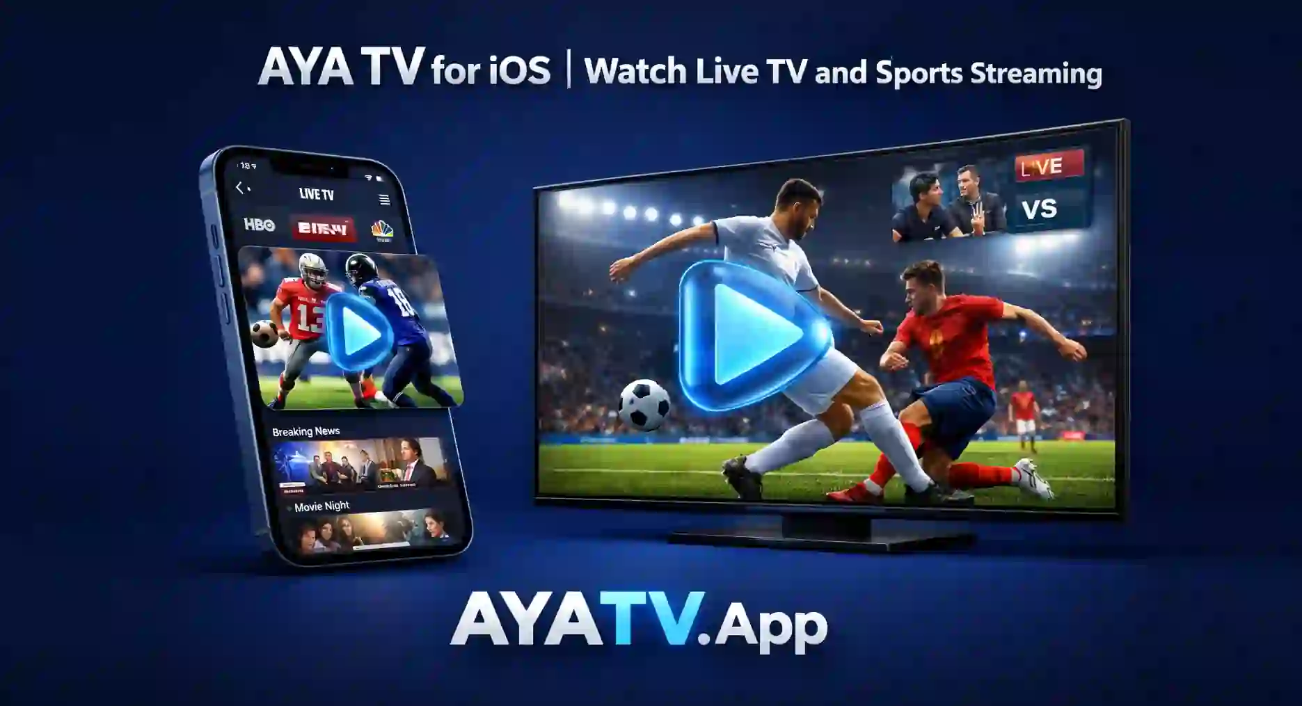 AYA TV for iOS | Watch Live TV and Sports Streaming