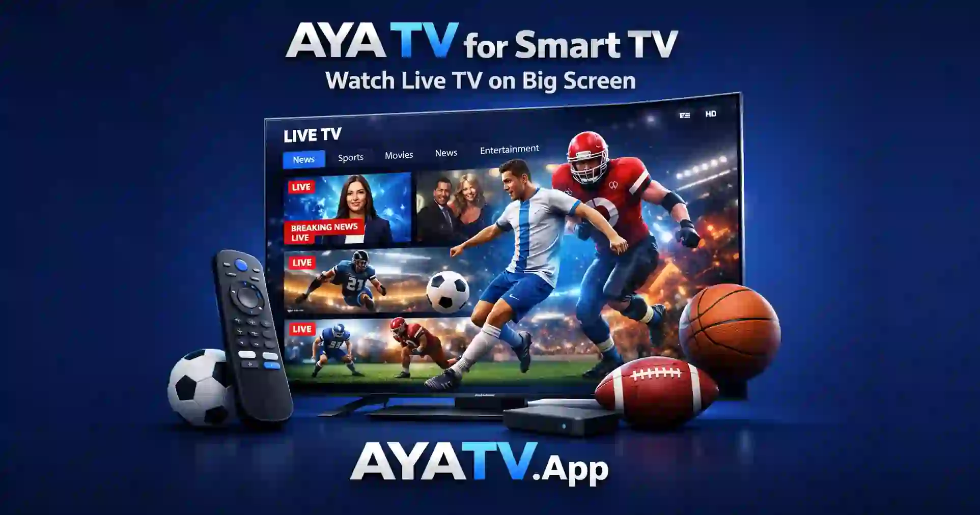 AYA TV for Smart TV | Watch Live TV on Big Screen