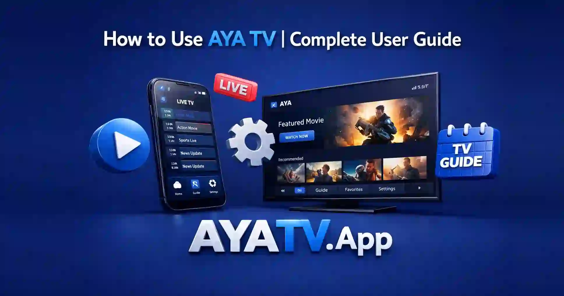 How to Use AYA TV | Complete User Guide